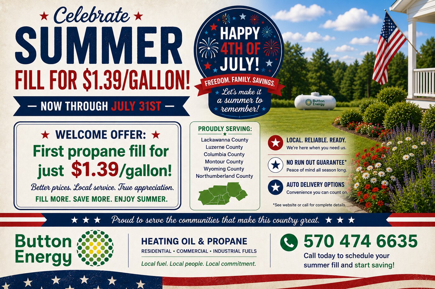 Celebrate Summer - first propane fill for $1.39 per gallon, now through July 31st. Button Energy, call 570-474-6635.